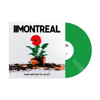 Montreal - Hier Und Heute Nicht LP (Green Coloured Vinyl)